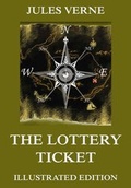 Cover: The Lottery Ticket - Jazzybee Verlag