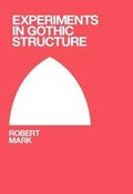 Cover: Experiments in Gothic Structure - Bibliotheque McLean