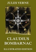 Cover: Claudius Bombarnac: The Adventures of a Special Correspondent - Jazzybee Verlag