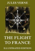 Cover: The Flight To France - Jazzybee Verlag