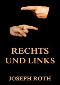 Enlarge image Cover: Rechts und Links - Jazzybee Verlag
