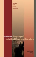 Cover: Umgang mit suizidgef&auml;hrdeten Menschen, E-Book (ePub) - Psychiatrie Verlag