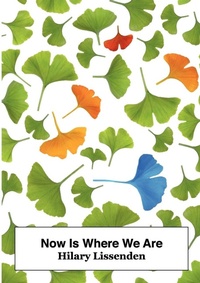 Enlarge image Cover: Now is Where We are - Augur Press