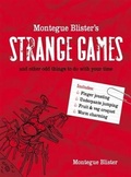 Cover: Montegue Blister's Strange Games - The Friday Project Limited