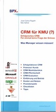 Cover: CRM f&uuml;r KMU - BPX Edition Dalla Vecchia