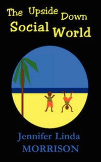 Enlarge image Cover: The Upside Down Social World - Cauliay Publishing & Distribution