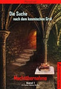 Cover: Macht&uuml;bernahme - Neue Dimension