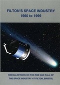 Cover: Filton's Space Industry 1960 to 1999 - Bristol Aero Collection