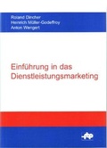Cover: Einf&uuml;hrung in das Dienstleistungsmarketing - Forschungsstelle f. Betriebsf&uuml;hrung u. Personalmanagement