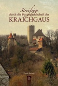 Cover: Streifz&uuml;ge durch die Burgenlandschaft des Kraichgaus - Sutton