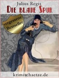 Cover: Die blaue Spur - Null Papier Verlag