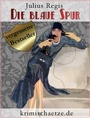 Cover: Die blaue Spur - Null Papier Verlag