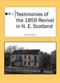 Cover: Testimonies of the 1859 Revival in N.E. Scotland - DPES Ltd
