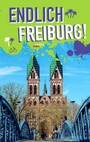 Cover: Endlich Freiburg! - rap verlag