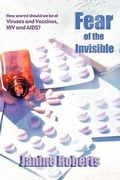 Cover: Fear of the Invisible - IMPACT Investigative Media Productions