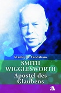 Cover: Smith Wigglesworth - Asaph Verlag