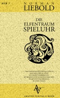 Cover: Die Elfentraumspieluhr - Amator Veritas