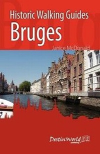 Abbildung von: Historic Walking Guides Bruges - Destinworld Publishing Ltd