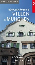 Cover: B&uuml;rgerh&auml;user und Villen in M&uuml;nchen - Band 2 - aschenbeck media