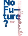 Cover: No Future? - Hirnkost