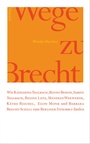 Cover: Wege zu Brecht - Dittrich Verlag ein Imprint der Velbrück GmbH Bücher und Medien