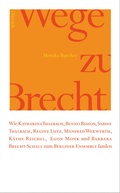 Cover: Wege zu Brecht - Dittrich Verlag ein Imprint der Velbr&uuml;ck GmbH B&uuml;cher und Medien