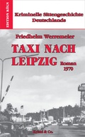 Cover: Taxi nach Leipzig - Edition K&ouml;ln