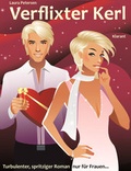 Cover: Verflixter Kerl - Klarant