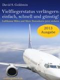 Cover: Vielflieger Ratgeber: Vielfliegerstatus verl&auml;ngern - einfach, schnell und g&uuml;nstig! - Klarant