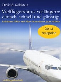 Abbildung von: Vielflieger Ratgeber: Vielfliegerstatus verlängern - einfach, schnell und günstig! - Klarant