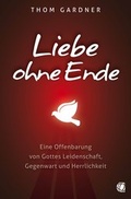 Cover: Liebe ohne Ende - GloryWorld-Medien