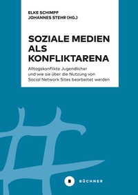 Abbildung von: Soziale Medien als Konfliktarena - Büchner-Verlag