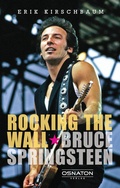 Cover: Rocking the Wall. Bruce Springsteen - Osnaton