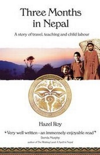 Abbildung von: Three Months in Nepal - Hazel Roy Publications