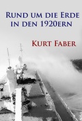 Cover: Rund um die Erde in den 1920ern - idb