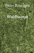 Cover: Waldheimat - Verlagsgruppe Styria GmbH & Co. KG