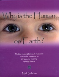Enlarge image Cover: Why is the Human on Earth? - Eminent Productions Ltd (EPL)