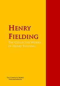 Enlarge image Cover: The Collected Works of Henry Fielding - PergamonMedia