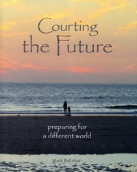 Enlarge image Cover: Courting the Future - Eminent Productions Ltd (EPL)