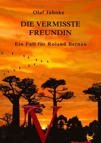 Abbildung von: Die vermisste Freundin - Größenwahn Verlag
