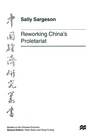 Cover: Reworking China's Proletariat - Palgrave Macmillan