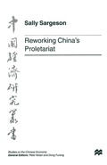 Cover: Reworking China's Proletariat - Palgrave Macmillan