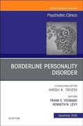 Cover: Borderline Personality Disorder, An Issue of Psychiatric Clinics of North America: Volume 41-4 - Elsevier