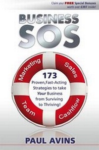 Enlarge image Cover: Business SOS - Paul Avins Enterprises Ltd