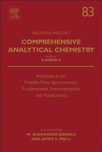 Abbildung von: Advances in Ion Mobility-Mass Spectrometry: Fundamentals, Instrumentation and Applications: Volume 83 - Elsevier