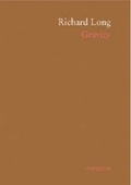 Cover: Richard Long - Gravity - Ivory Press