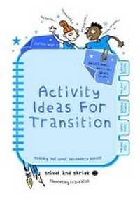 Enlarge image Cover: Activity Ideas for Transition - Snivel and Shriek