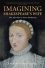 Cover: Imagining Shakespeare's Wife - Cambridge University Press
