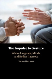 Abbildung von: The Impulse to Gesture - Cambridge University Press