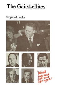 Enlarge image Cover: The Gaitskellites - Palgrave Macmillan